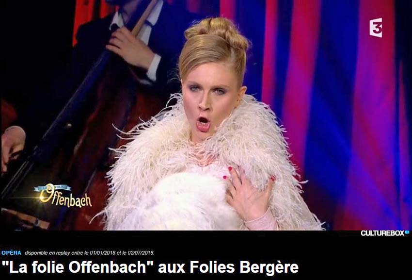Remarquable prestation de Valentine Lemercier dans « La Folie Offenbach »